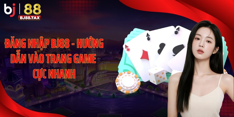 Đăng Nhập BJ88